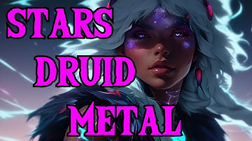 Stars Guide Me - Circle of Stars Druid D&D Metal Song | BardStrike