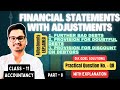 Financial Statements With Adjustments | Dk Goel Solutions Class | 11 Accountancy Chapter 21 | Part 8