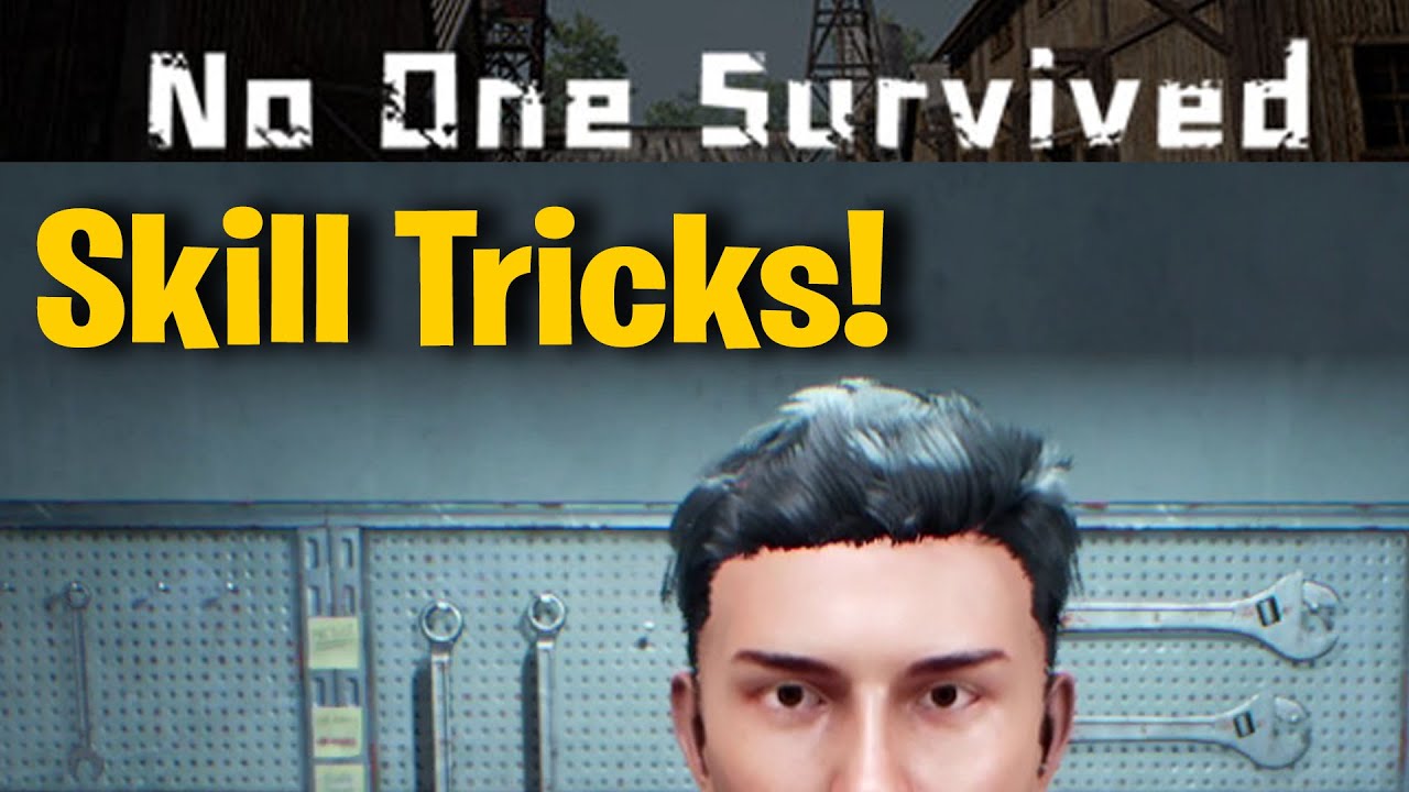 Skill Nuilde Rtricks SKILL TRICKS // No one Survived Skilltree - YouTube