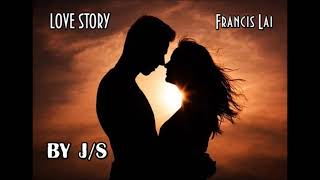 LOVE STORY ( Francis Lai,Covered by JS)