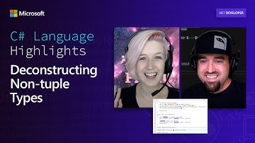 C# Language Highlights  Deconstructing Non-tuple Types