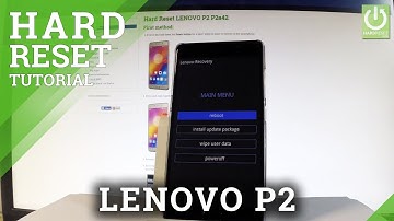 LENOVO P2 P2a42 HARD RESET / Bypass Screen Lock / Master Reset
