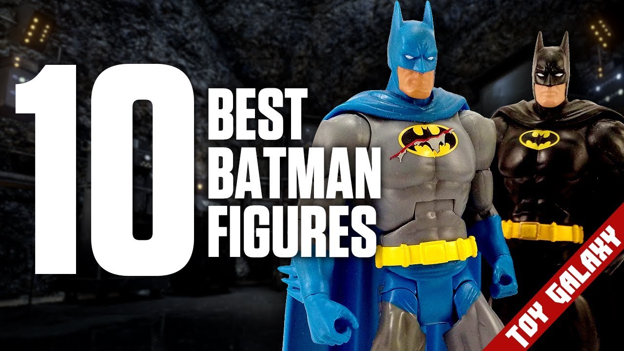 Top 10 Best Batman Action Figures | List Show #25 - YouTube