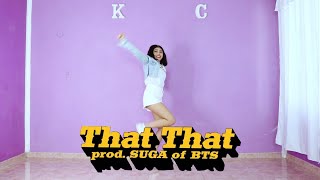 PSY - 'That That (prod. \& feat. SUGA of BTS)' | Dance Cover | Normal \& Mirror | Kenya Chan