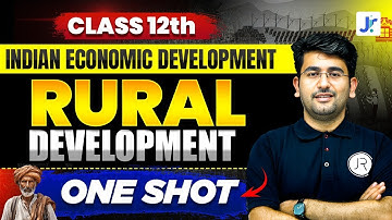 Rural Development Class 12th One Shot 🔥 | Indian Economic Development Mind Map Technique Jatin Sir