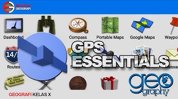 Geografi Kelas 10 | Pemetaan Menggunakan GPS Essentials #4