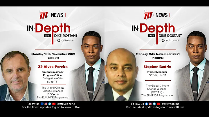 In Depth With Dike Rostant - The GCCA+ The EU-UNDP Project