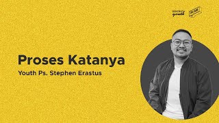 PROSES KATANYA | RYC On Air | Ko. Stephen Erastus  | 22 Mei 2021| 16.00 WIB