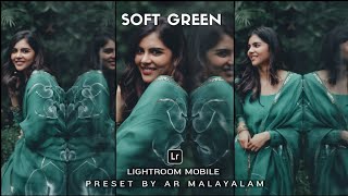 Soft Green| Free Mobile Lightroom Preset | Ar Malayalam screenshot 5