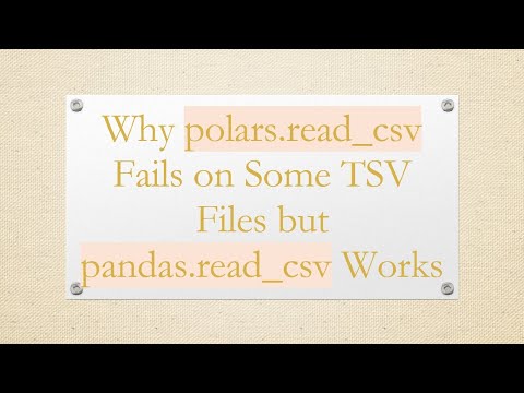 Why polars.read_csv Fails on Some TSV Files but pandas.read_csv Works