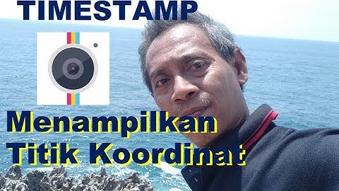 Membuat Titik Koordinat pada Foto menggunakan Timestamp
