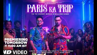 Paris Ka Trip (LYRICS) | @Millind Gaba  X @Yo Yo Honey Singh  | Asli Gold, Mihir G | Heart lyrics 2m