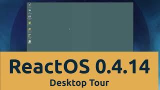 ReactOS 0.4.14 Desktop Tour
