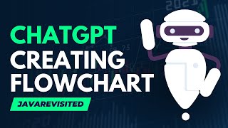 How to Create Flowchart Diagrams Using ChatGPT