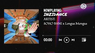 $OHO Bani x Longus Mongus - Inzidance | JPM Instrumental Records Resimi