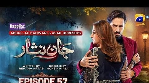 Jaan Nisar Ep 57 - [Eng Sub] - Digitally Presented by Happilac Paints - 28th Sep 2024 - Har pal geo