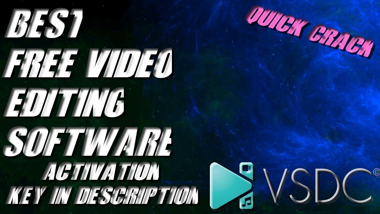 VSDC FREE ACTIVATION & INSTALLATION