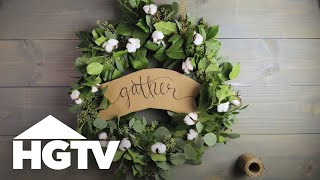 How to Make a Eucalyptus Wreath | HGTV