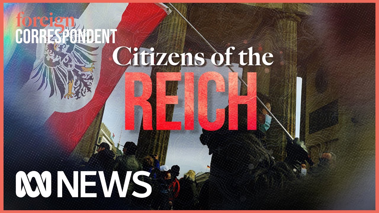 Who are the Reichsbürger and why is Germany arresting them? | Foreign Correspondent