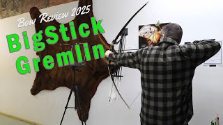 BigStick Gremlin Bow review 2025