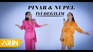 Nupel & Pınar Şahin  - İyi Değilim ( New Clip ) Resimi