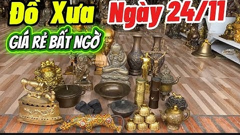 Bàn ủi con gà 1908 _ Nồi đồng _ Tượng đồng #độclạcầnthơ #phongthuy #doco 