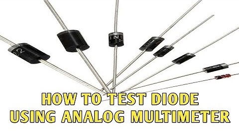 diode testing | how to test diode using analog multimeter