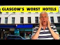 GLASGOW'S WORST HOTELS: Surprising terrible results according to Tripadvisor reviews.