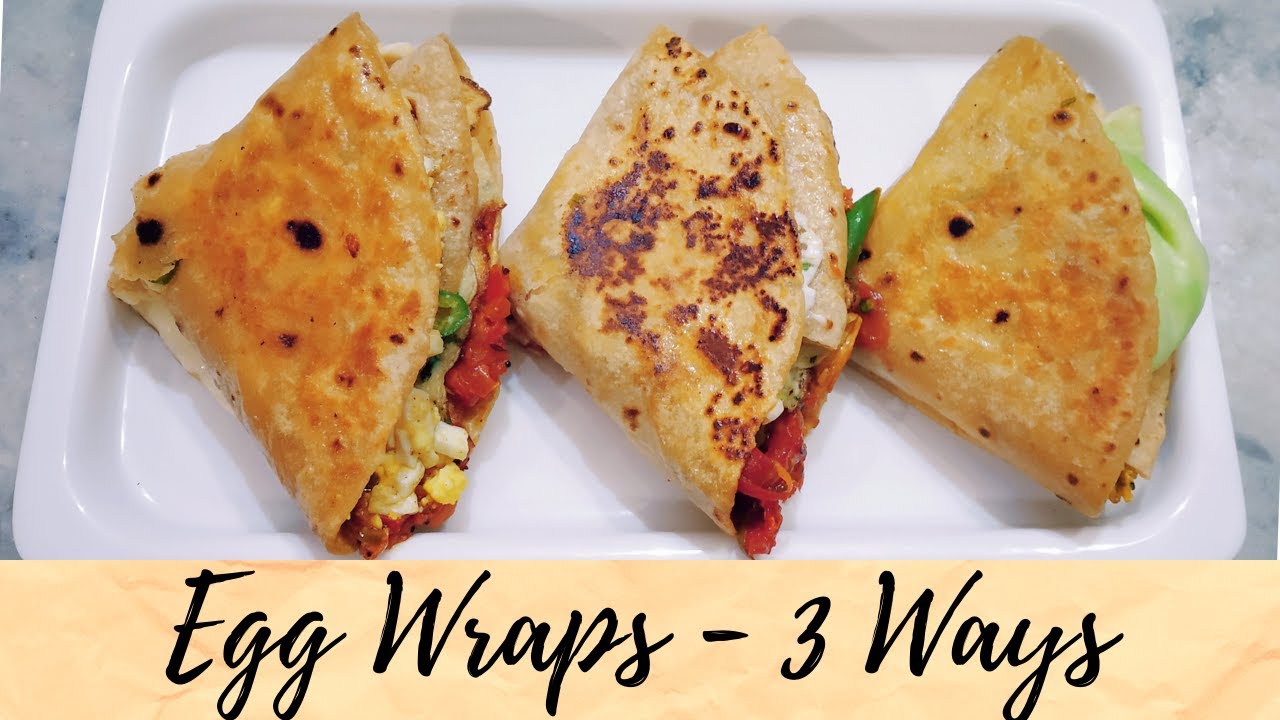 EGG WRAPS Trending Tortilla WRAP 3 ways Chinese Egg Wrap Egg