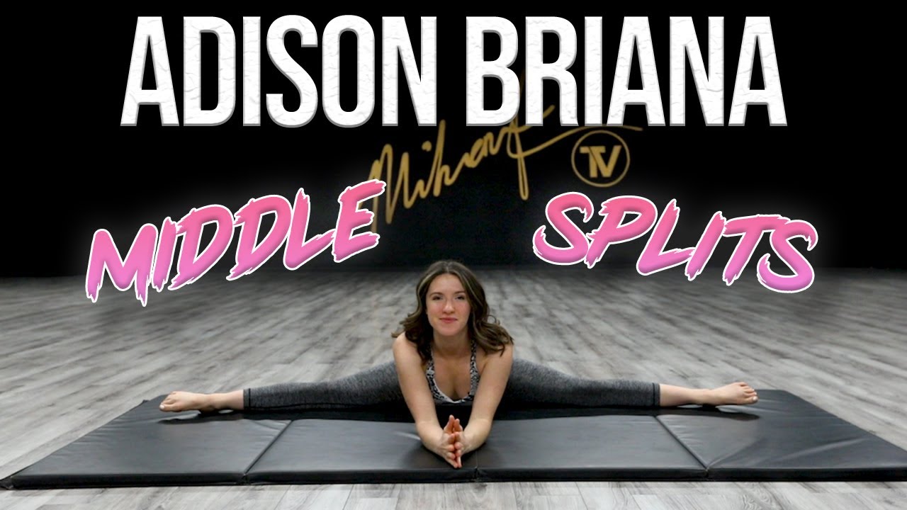 Middle Splits (Full Body) Adison Briana | MihranTV (@MIHRANKSTUDIOS)