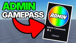 How to Make Admin Command Gamepass [EARN ROBUX] - Roblox Studio Tutorial