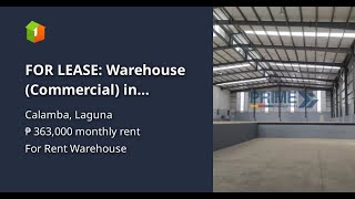 FOR LEASE: Warehouse (Commercial) in Calamba Laguna