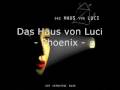 Das Haus von Luci - Phoenix