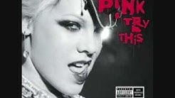 8. Save My Life- P!nk- Try This