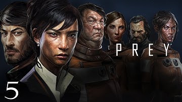 PREY Video Game 2017 - 100% Completion: All Main/Side Mission/Quest Walkthrough Part 5