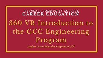 360 VR Introduction to the GCC Engineering Program