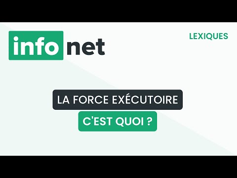 La force exécutoire, c'est quoi ? (définition, aide, lexique, tuto, explication)