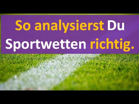 Wetten richtig analysieren ? Fußball Wetten richtig analysieren! Erstaunlich!