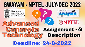 NPTEL Advanced Concrete Technology  #Assignment-4 I July-Dec 2022 I Conceptual Explanation
