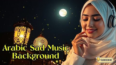🌙 Inspiring Islamic Instrumental Music for Ramadan | Peaceful & Spiritual Vibes ✨