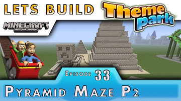 Minecraft :: Lets Build A Theme Park :: Pyramid Maze P2 :: E33