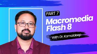 Motion Tween Animation in Macromedia Flash 8 | Easy Tutorial by Dr. Kamaldeep