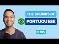 Brazilian portuguese pronunciation intro