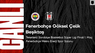 Fenerbahçe Göksel Çelik - Beşiktaş | Tekerlekli Sandalye Basketbol Süper Ligi Finali 1. Maç