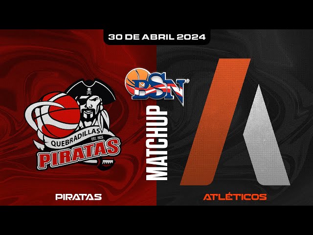 Piratas de Quebradillas vs. Atléticos de San Germán - BSN2024