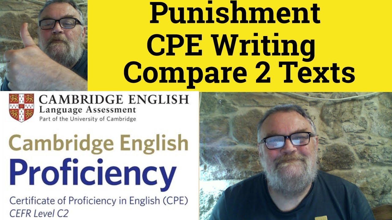 🔵 Punishment - Compare 2 Texts - CPE Writing - Cambridge Proficiency ...