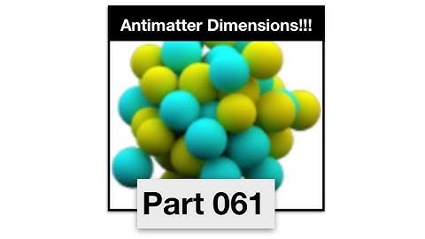 Antimatter Dimensions Part 61 - Eternity challenge 2