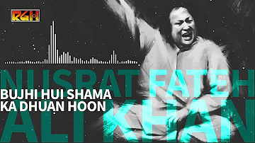 Bujhi Hui Shama Ka Dhuan Hoon | Ustad Nusrat Fateh Ali Khan | RGH | HD Video | Ramadan Special