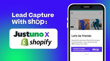 Lead Capture With Shop: Justuno X Shopify
