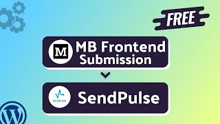 Integrating MB Frontend Submission with SendPulse | Step-by-Step Tutorial |Bit Integrations
